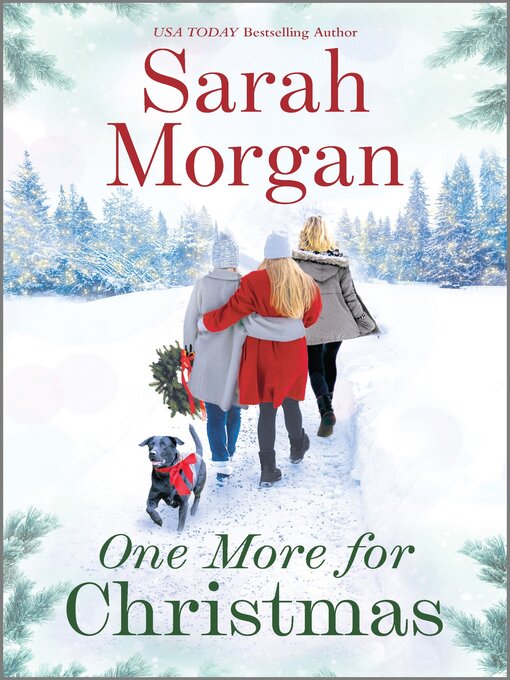 Title details for One More for Christmas by Sarah Morgan - Available